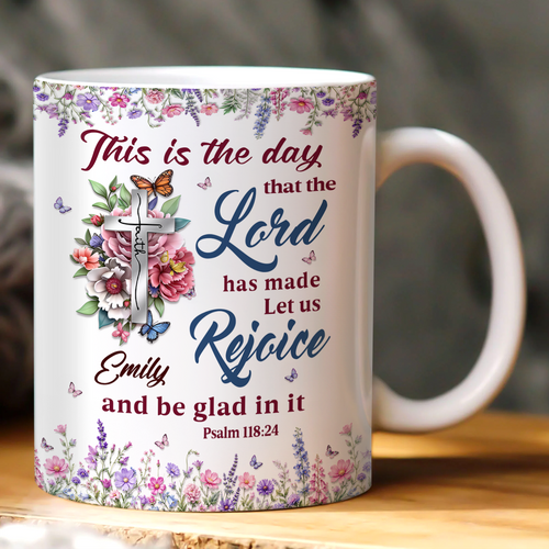 The Day The Lord Has Made, Gift of Gladness | Personalized Ceramic Coffee Mug