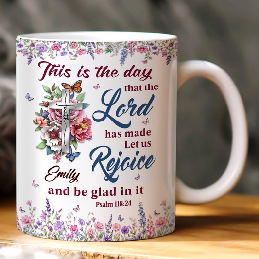 The Day The Lord Has Made, Gift of Gladness | Personalized Ceramic Coffee Mug
