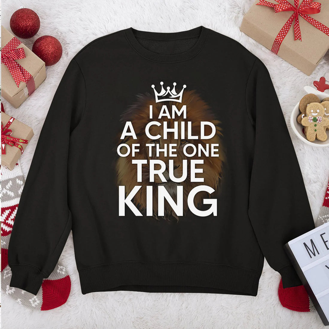 I Am A Child Of The One True King | 2D Unisex Sweatshirt