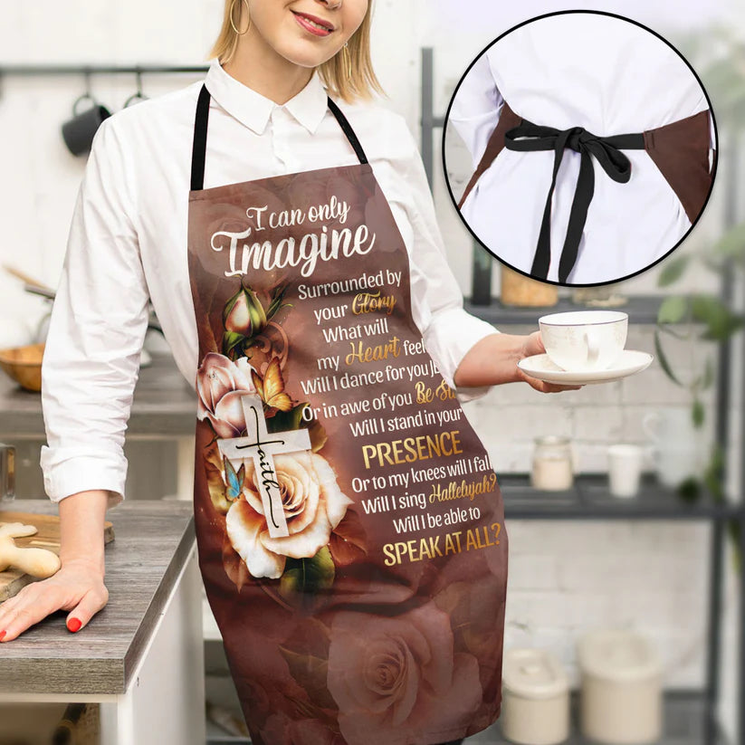 I Can Only Imagine  - Apron With Neck Strap