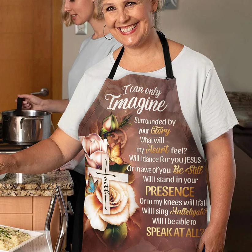 I Can Only Imagine  - Apron With Neck Strap