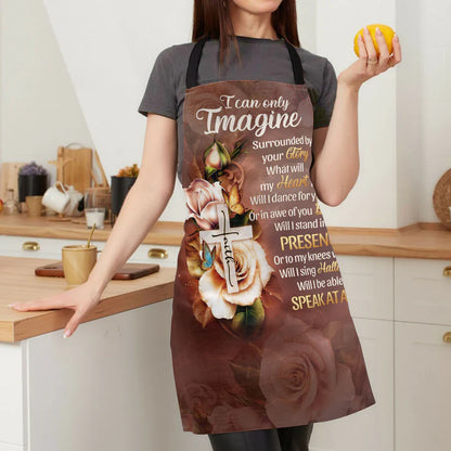 I Can Only Imagine  - Apron With Neck Strap