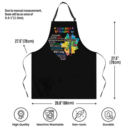 I Can Only Imagine - Apron With Neck Strap