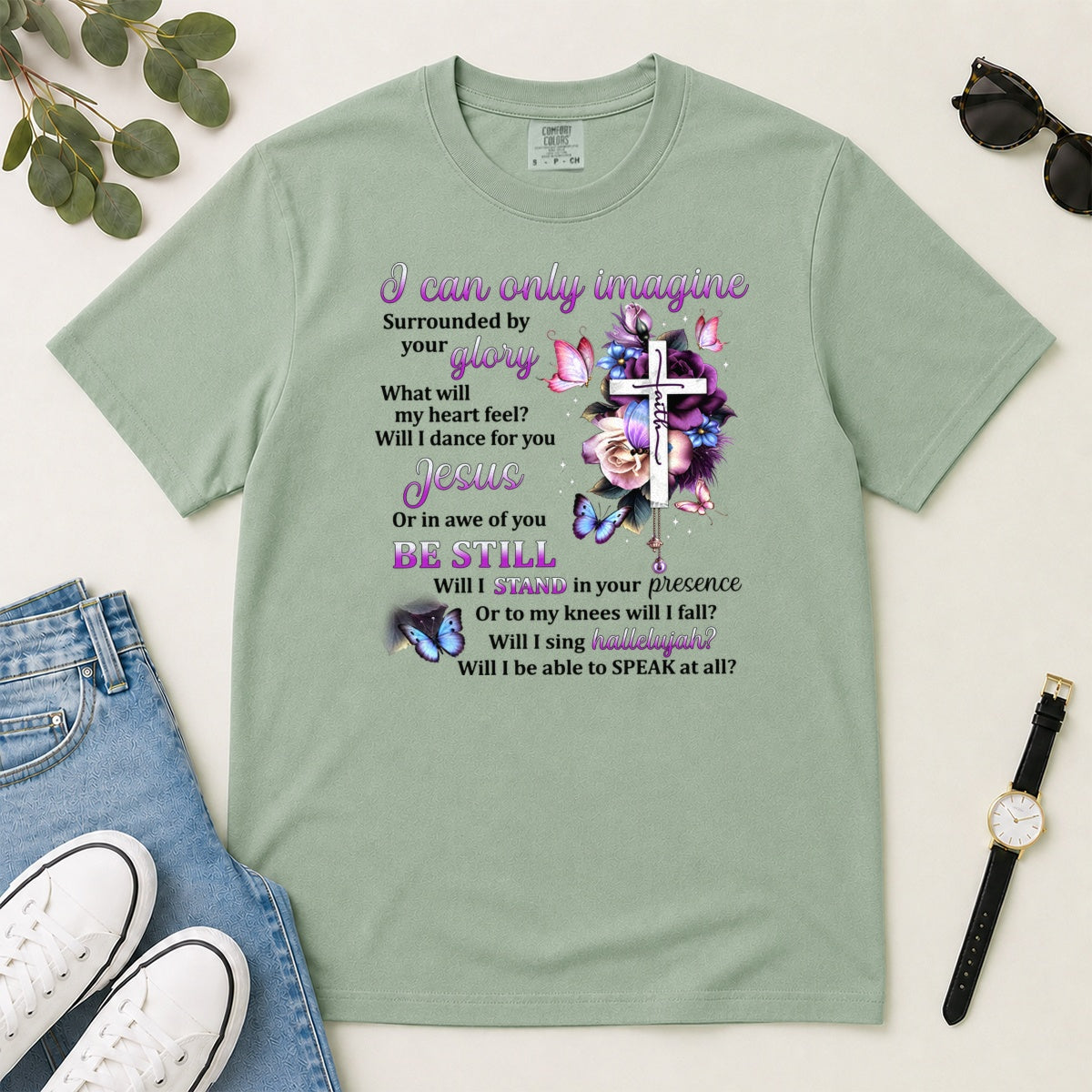 I Can Only Imagine Gift For Christian Women - 2D Unisex Garment-dyed T-shirt