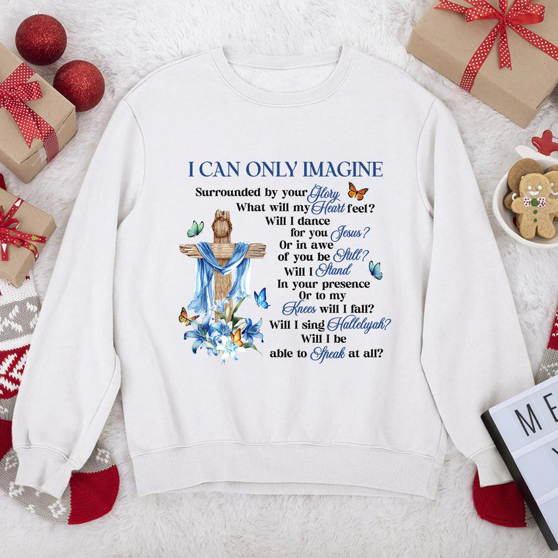 I Can Only Imagine | 2D Unisex Sweatshirt