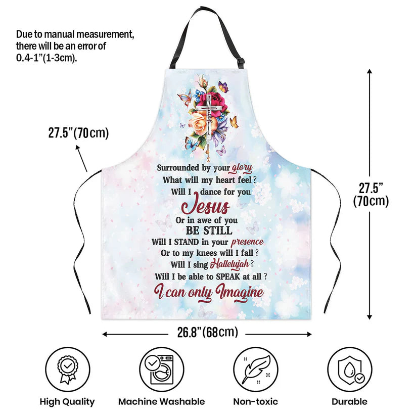 I Can Only Imagine - Apron With Neck Strap