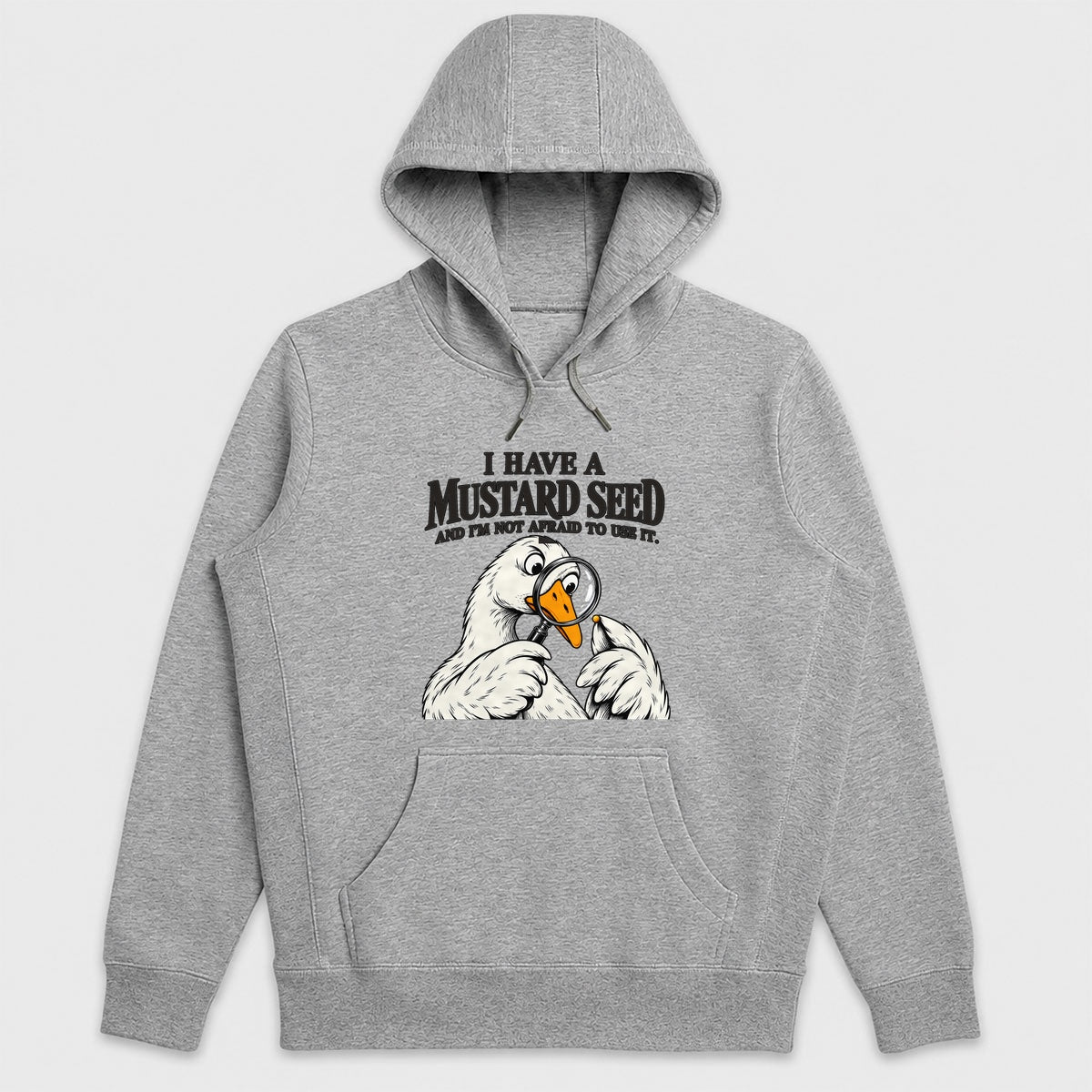 I Have A Mustard Seed And I'm Not Afraid To Use It, Gift For Christian Dad | 2D Unisex Hoodie