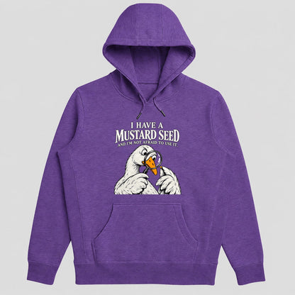 I Have A Mustard Seed And I'm Not Afraid To Use It, Gift For Christian Dad | 2D Unisex Hoodie