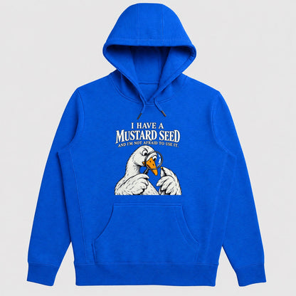 I Have A Mustard Seed And I'm Not Afraid To Use It, Gift For Christian Dad | 2D Unisex Hoodie