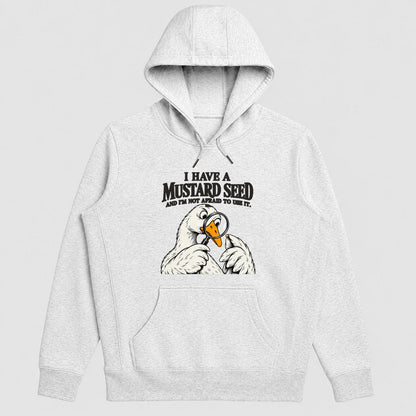 I Have A Mustard Seed And I'm Not Afraid To Use It, Gift For Christian Dad | 2D Unisex Hoodie