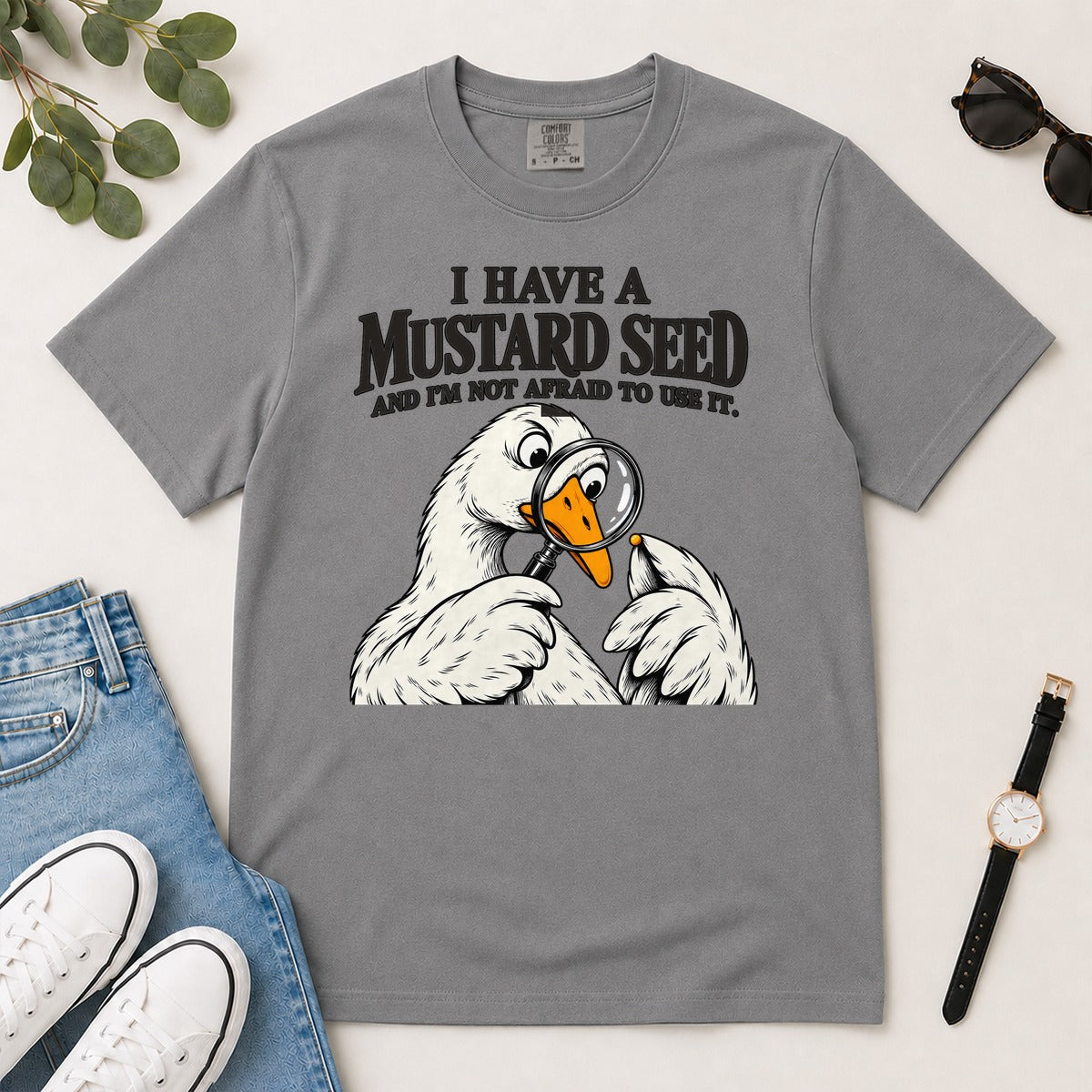 I Have A Mustard Seed And I'm Not Afraid To Use It, Matthew 17:20, Funny Christian Gift For Goose Lovers | 2D Unisex Garment-dyed T-shirt
