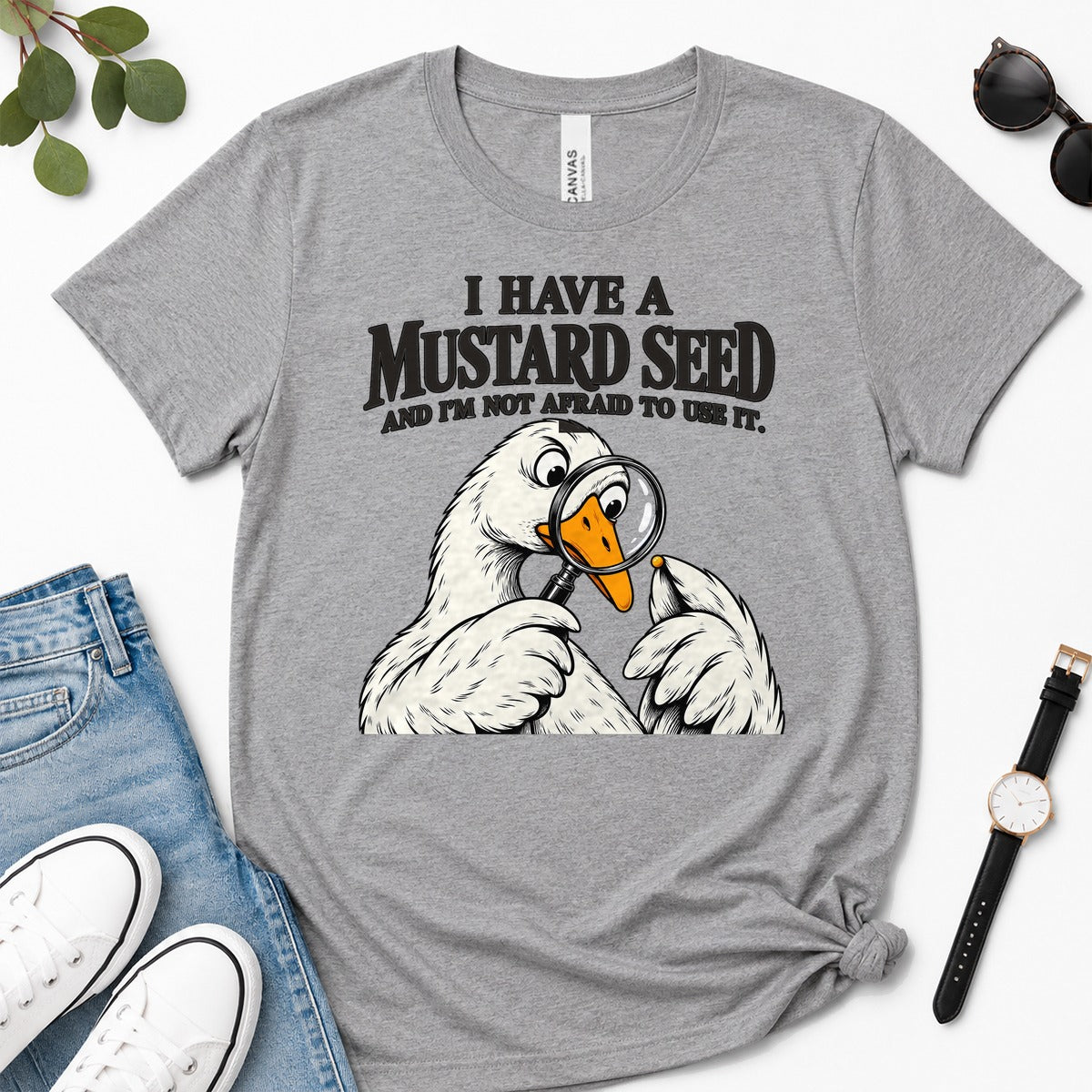 I Have A Mustard Seed And I'm Not Afraid To Use It, Matthew 17:20, Funny Christian Gift For Goose Lovers | 2D Unisex Premium T-shirt