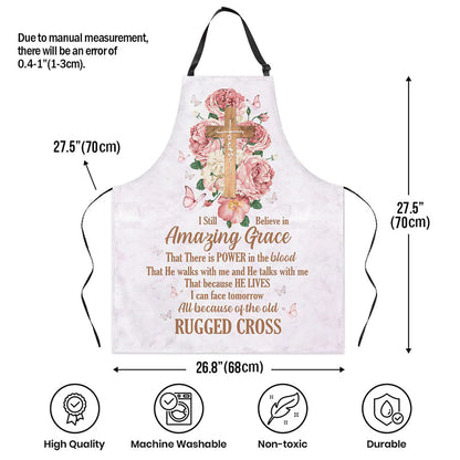 I Still Believe In Amazing Grace - Apron With Neck Strap