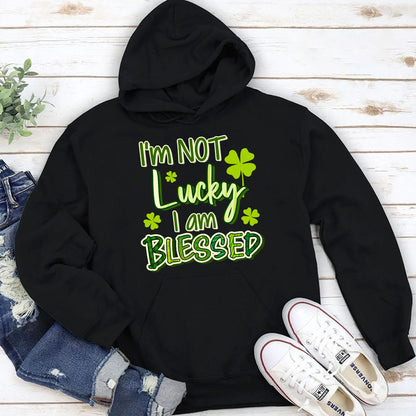 I'm Not Lucky I Am Blessed | 2D Unisex Hoodie