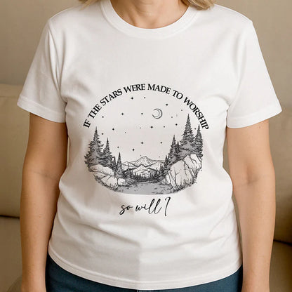 If The Stars Were Made To Worship | 2D Unisex T-shirt