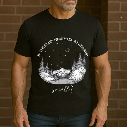 If The Stars Were Made To Worship | 2D Unisex T-shirt