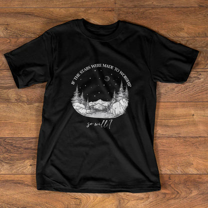 If The Stars Were Made To Worship | 2D Unisex T-shirt