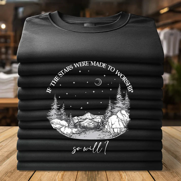 If The Stars Were Made To Worship | 2D Unisex T-shirt