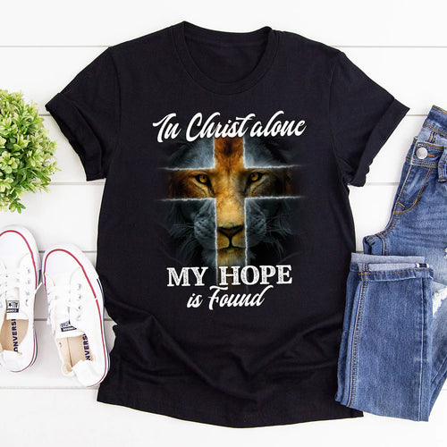 In Christ Alone, I Found My Hope | 2D Unisex T-shirt