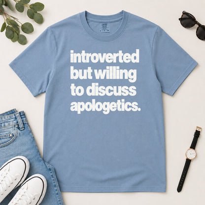 Introverted But Willing To Discuss Apologetics, Gift For Christian Introverts - 2D Unisex Garment-dyed T-shirt