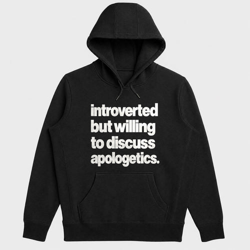 Introverted But Willing To Discuss Apologetics, Gift For Christian Introverts - 2D Unisex Hoodie