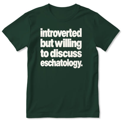 Introverted But Willing To Discuss Eschatology, Gift For Christian Introverts - 2D Unisex T-shirt