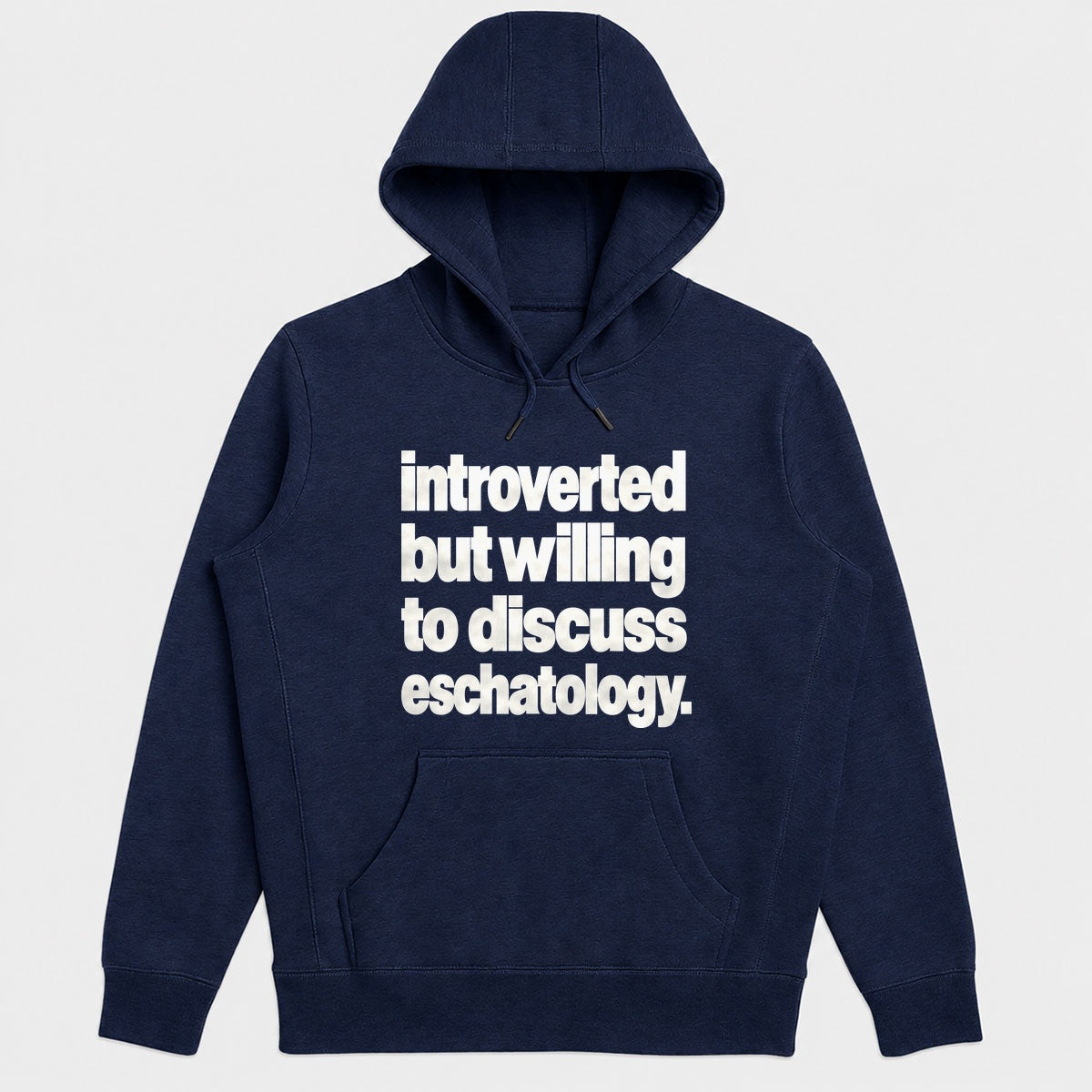 Introverted But Willing To Discuss Eschatology, Gift For Theology Lovers - 2D Unisex Hoodie