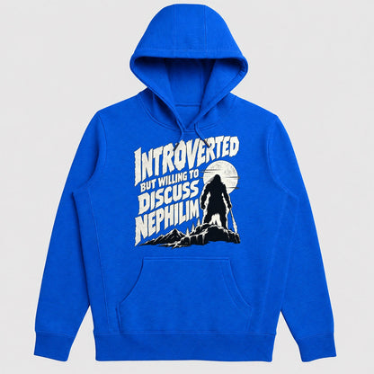Introverted But Willing To Discuss Nephilim, Gift For Bible Nerds - 2D Unisex Hoodie