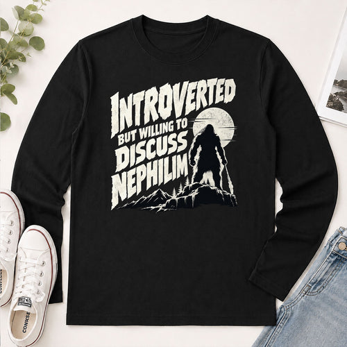 Introverted But Willing To Discuss Nephilim, Gift For Christian Introverts - 2D Unisex Long Sleeve