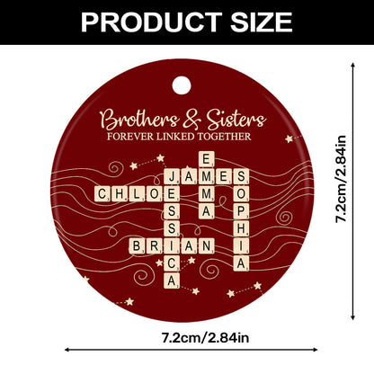 Brothers & Sisters Forever Linked Together, Sibling Gift | Personalized Round Shaped Ceramic Ornament