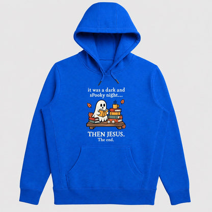 It Was A Dark And Spooky Night Then Jesus The End, Gift For Christian Book Lovers - 2D Unisex Hoodie