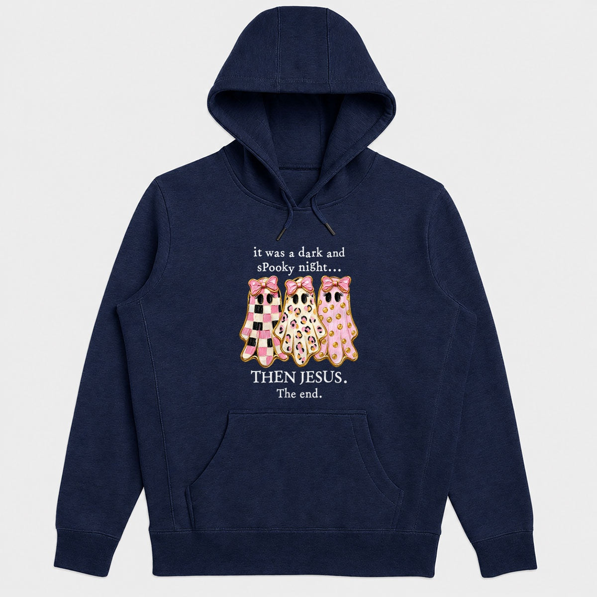 It Was A Dark And Spooky Night Then Jesus The End, Gift For Christian Girls - 2D Unisex Hoodie