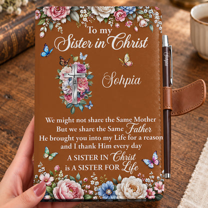 To My Sister In Christ, Gift For Sister | Personalized Leather Notebook & Pen Set