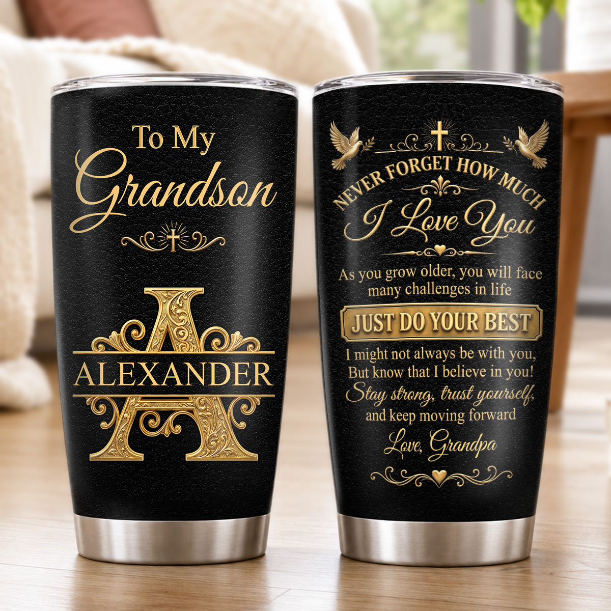 Never Forget How Much I Love You, Personalized Gift For Loved One | Personalized Stainless Steel Tumbler