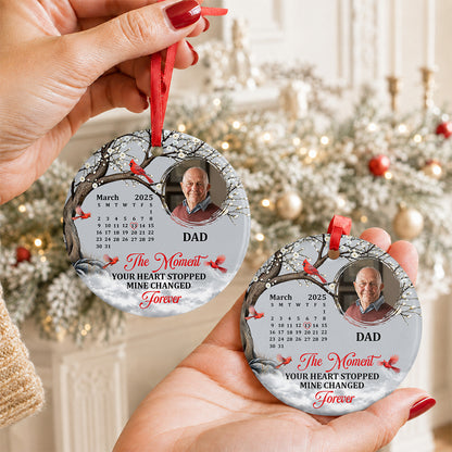 The Moment Your Heart Stopped, Personalized Gift For Dad - Personalized Round Shaped Ceramic Ornament