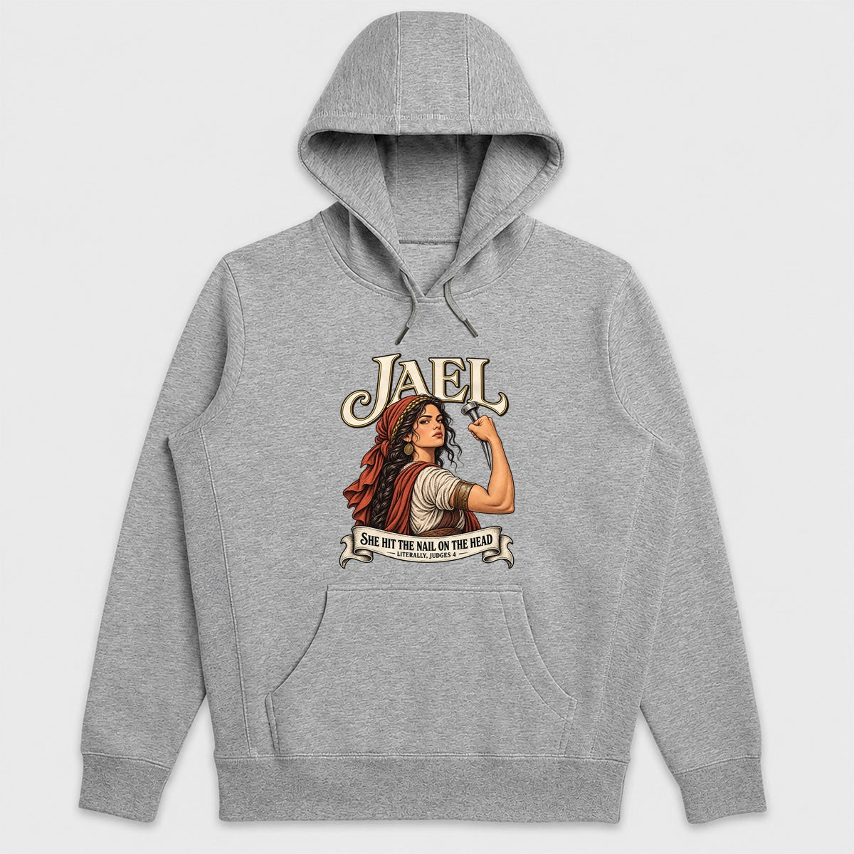 Jael She Hit The Nail On The Head, Gift For Strong Christian Woman | 2D Unisex Hoodie