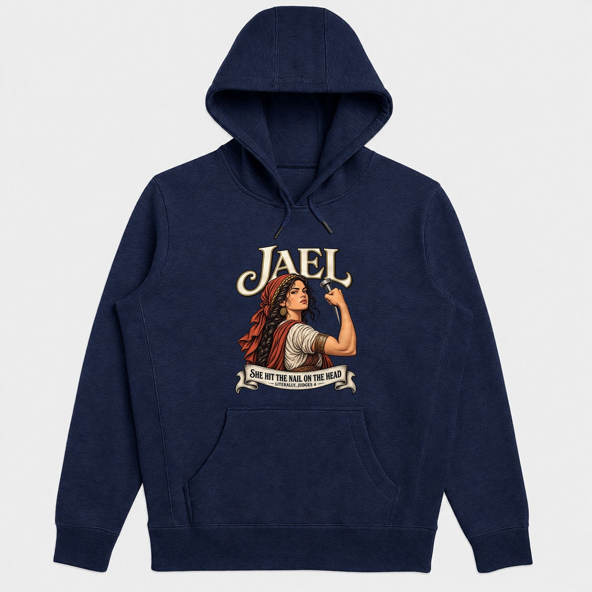 Jael She Hit The Nail On The Head, Gift For Strong Christian Woman | 2D Unisex Hoodie