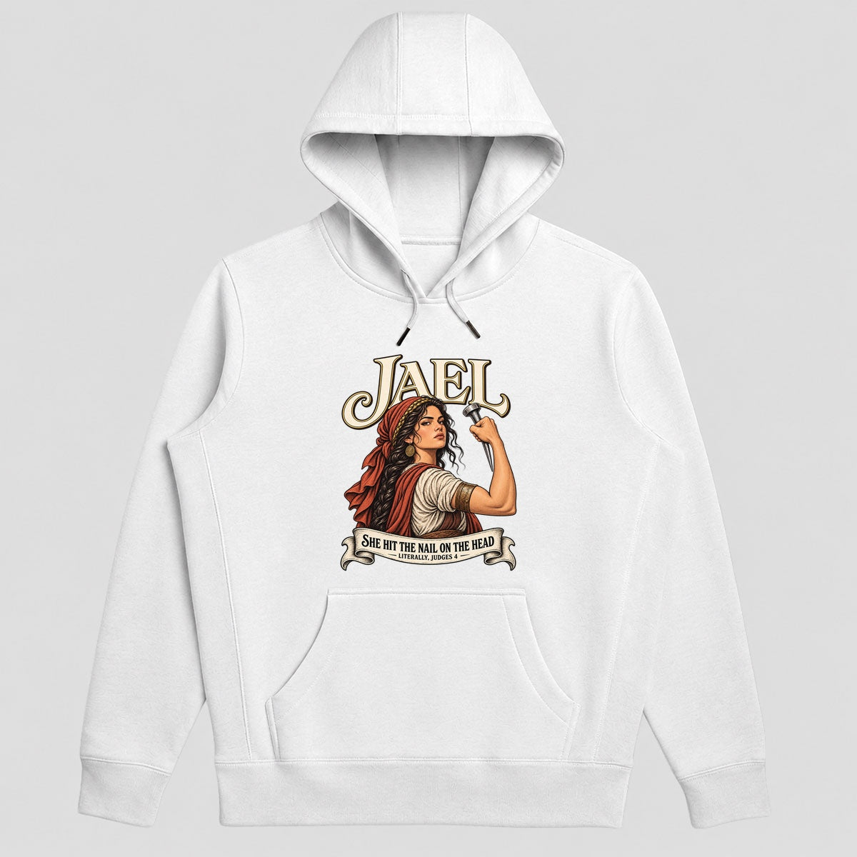 Jael She Hit The Nail On The Head, Gift For Strong Christian Woman | 2D Unisex Hoodie
