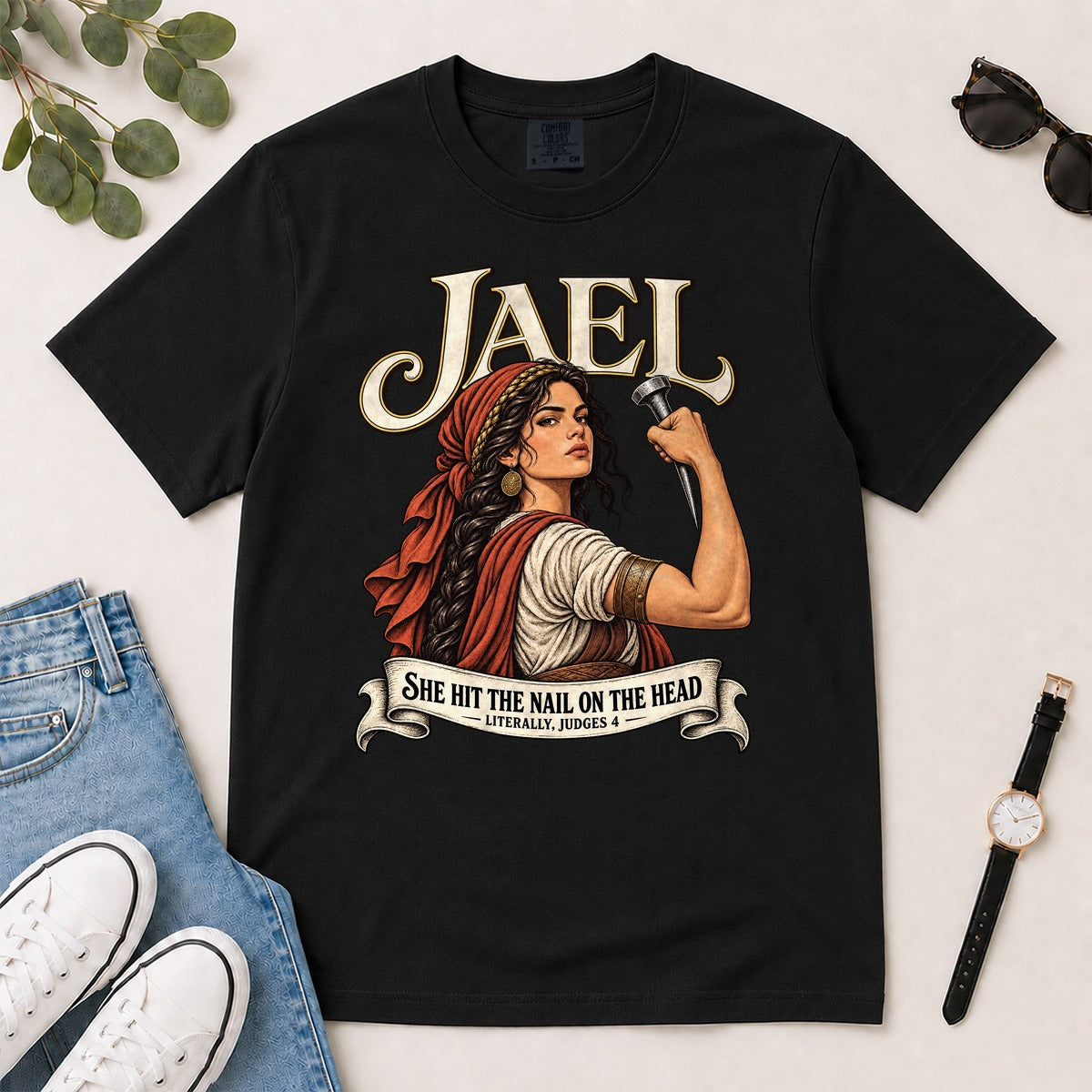 Jael She Hit The Nail On The Head, Funny Bible Gift For Christian Women | 2D Unisex Garment-dyed T-shirt