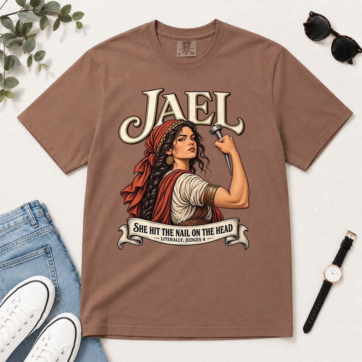 Jael She Hit The Nail On The Head, Funny Bible Gift For Christian Women | 2D Unisex Garment-dyed T-shirt