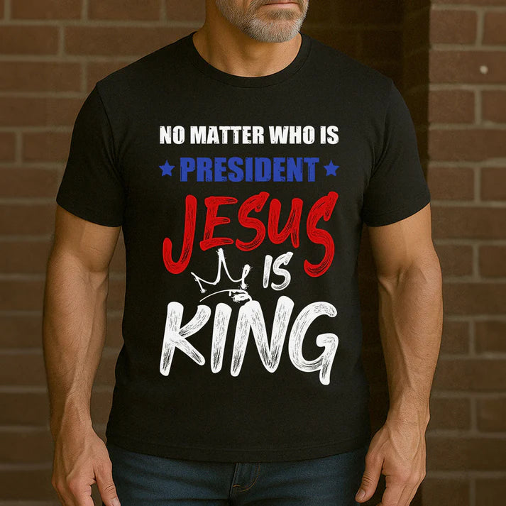 Jesus Is King Regardlessly | 2D Unisex T-shirt