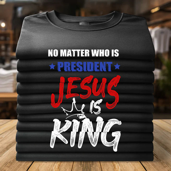 Jesus Is King Regardlessly | 2D Unisex T-shirt