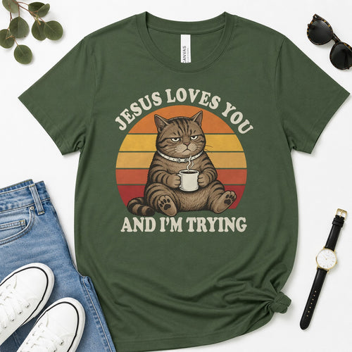 Jesus Loves You And I'm Trying, Funny Christian Cat Coffee, Gift For Christian Cat Lovers | 2D Unisex Premium T-shirt