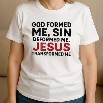Jesus Transformed Me  | 2D Unisex T-shirt