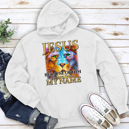 Jesus Because Of Him, Heaven Knows My Name | 2D Unisex Hoodie