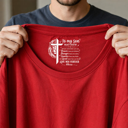 To My Son Always Remember You Are , Gift For Son | Personalized Shirt With Design Inner Neck