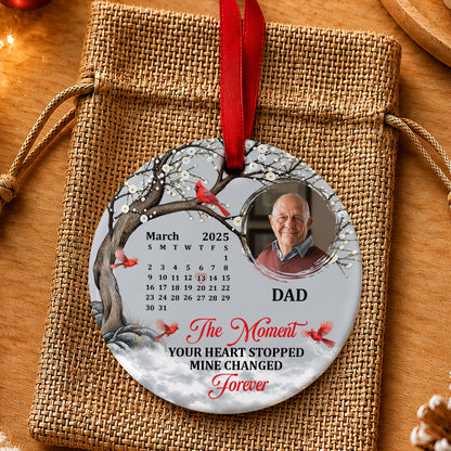 The Moment Your Heart Stopped, Personalized Gift For Dad - Personalized Round Shaped Ceramic Ornament