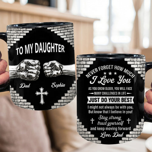 Just Do Your Best, Gift For Daughter From Dad | Personalized Ceramic Coffee Mug