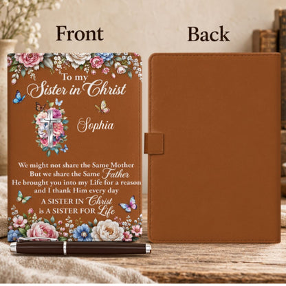 To My Sister In Christ, Gift For Sister | Personalized Leather Notebook & Pen Set