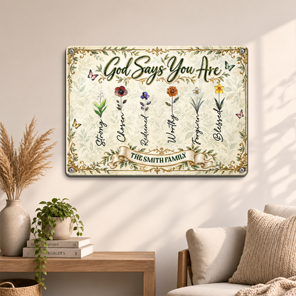 God Says You Are, Gift For Family | Personalized Metal Sign